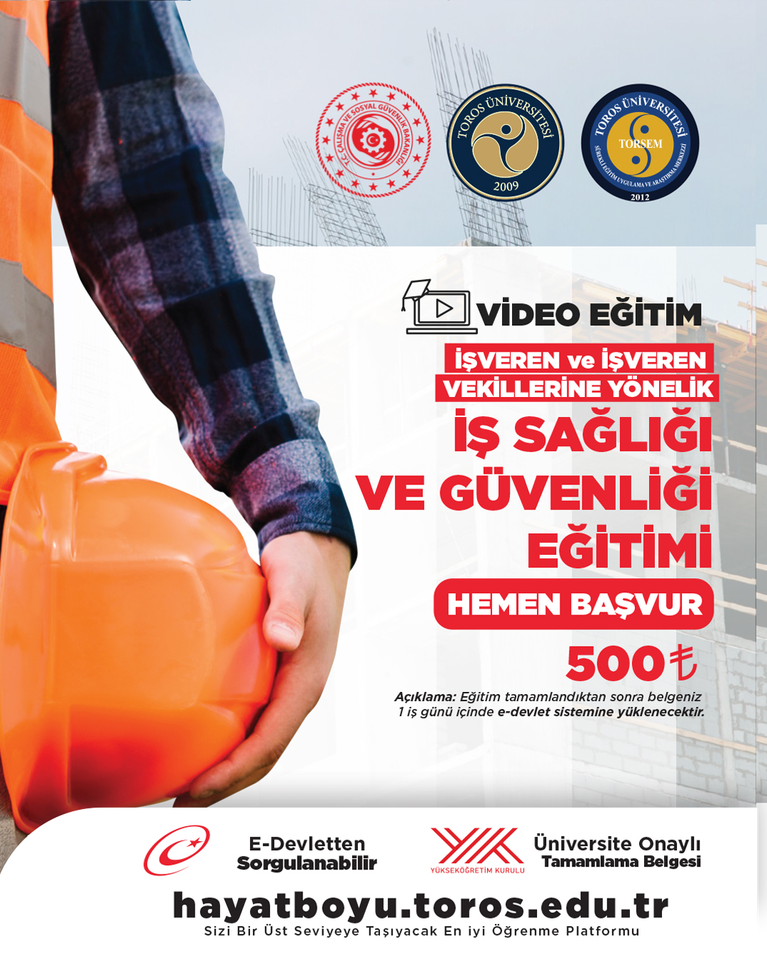  İşveren ve İşveren Vekillerine Yönelik İş Sağlığı ve Güvenliği Eğitimi (Bakanlık Onaylı Eğitim)