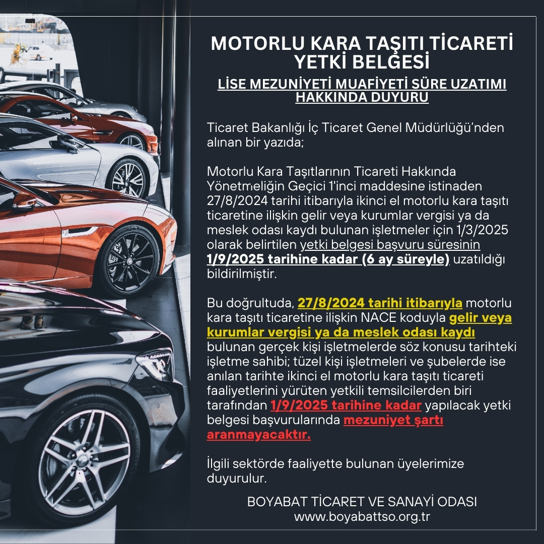 Motorlu Kara Taşıtı Ticareti Yetki Belgesi Lise Mezuniyeti Muafiyeti Süre Uzatımı