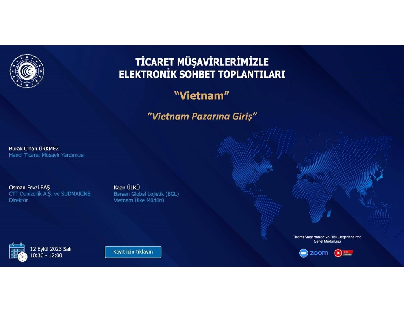 Ticaret Müşavirlerimizle Sektörel Elektronik Sohbetler-Vietnam: Vietnam Pazarına Giriş