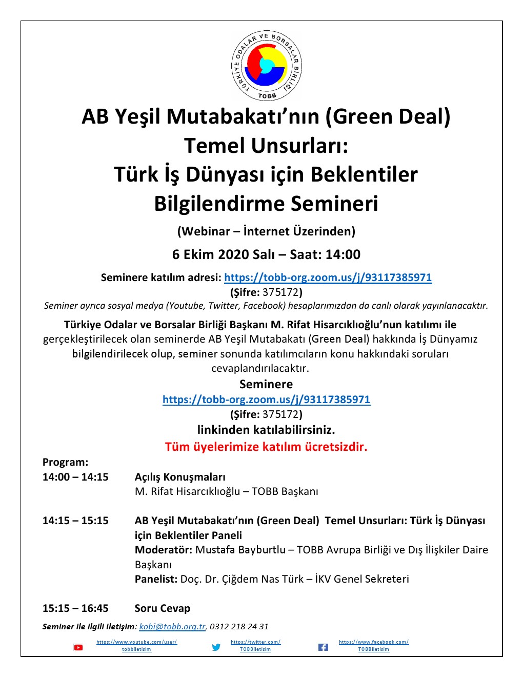 AB Yeşil Mutabakatı’nın (Green Deal) Temel Unsurları: Türk İş Dünyası için Beklentiler Bilgilendirme Semineri
