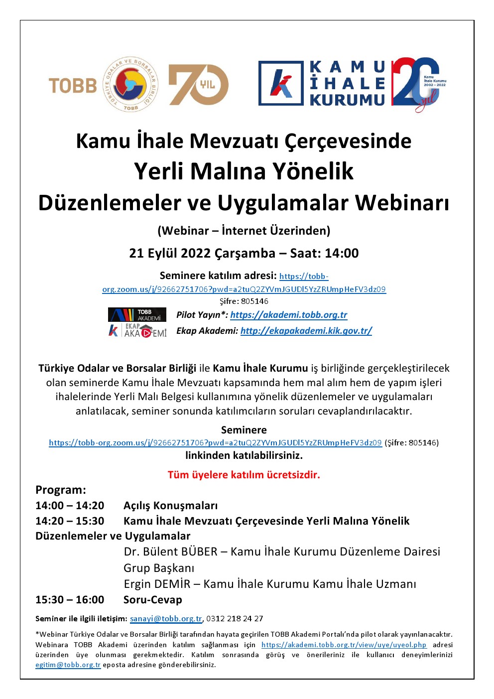 Kamu İhale Mevzuatı Çerçevesinde Yerli Malına Yönelik Düzenlemeler ve Uygulamalar Webinarı 